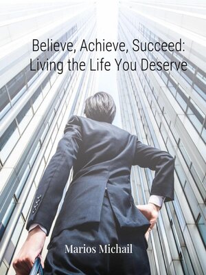 cover image of Believe, Achieve, Succeed